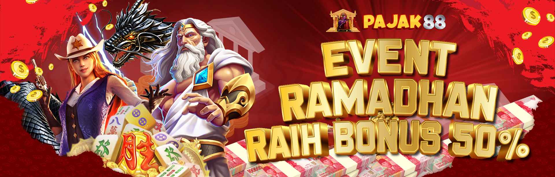 EVENT RAMADHAN RAIH BONUS 50% BERSAMA PAJAK88